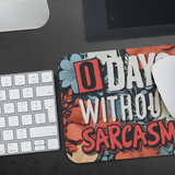 0_Days_without_Sarcasm_Lifestyle_Mockup.png
