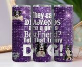 Border Collie Diamonds 20oz Tumbler