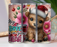 May Hope Be In Your Heart Cow 20oz Tumbler