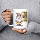 Sometimes I Go Hours Without Drinking Coffee 15oz Mug
