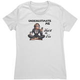 Underestimate_Me_White_Mockup.png_15810413