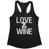 Love 2 Wine Racerback Tank